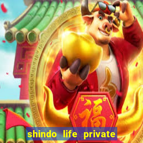 shindo life private server blaze